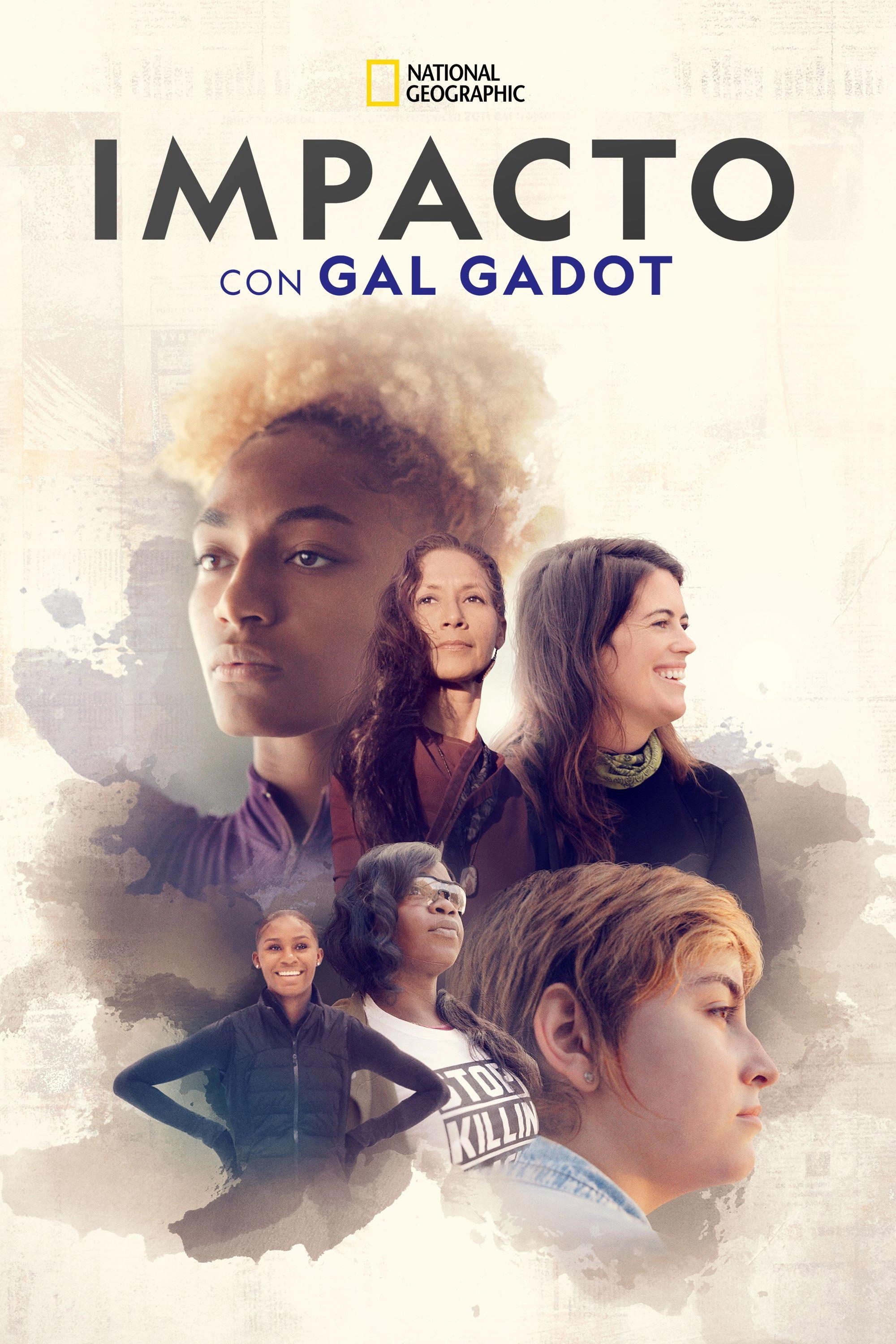 National Geographic Presents: IMPACT with Gal Gadot