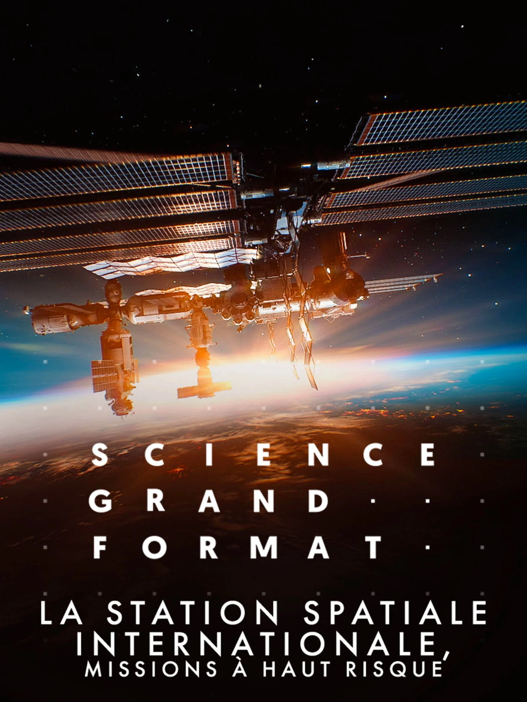 La Station spatiale internationale - Missions à haut risque