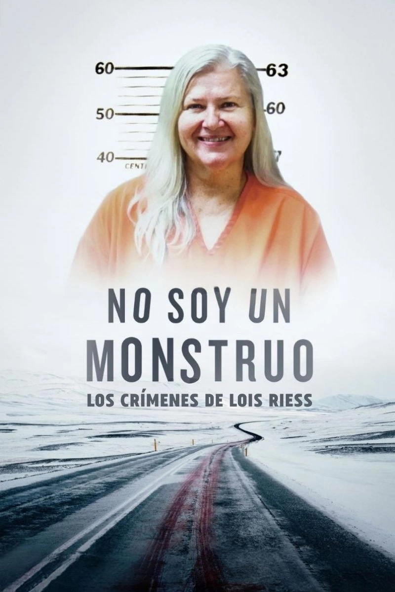 I'm Not a Monster: The Lois Riess Murders
