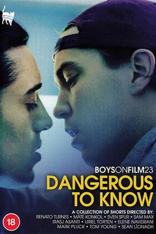 Boys on Film 23: Dangerous to Know