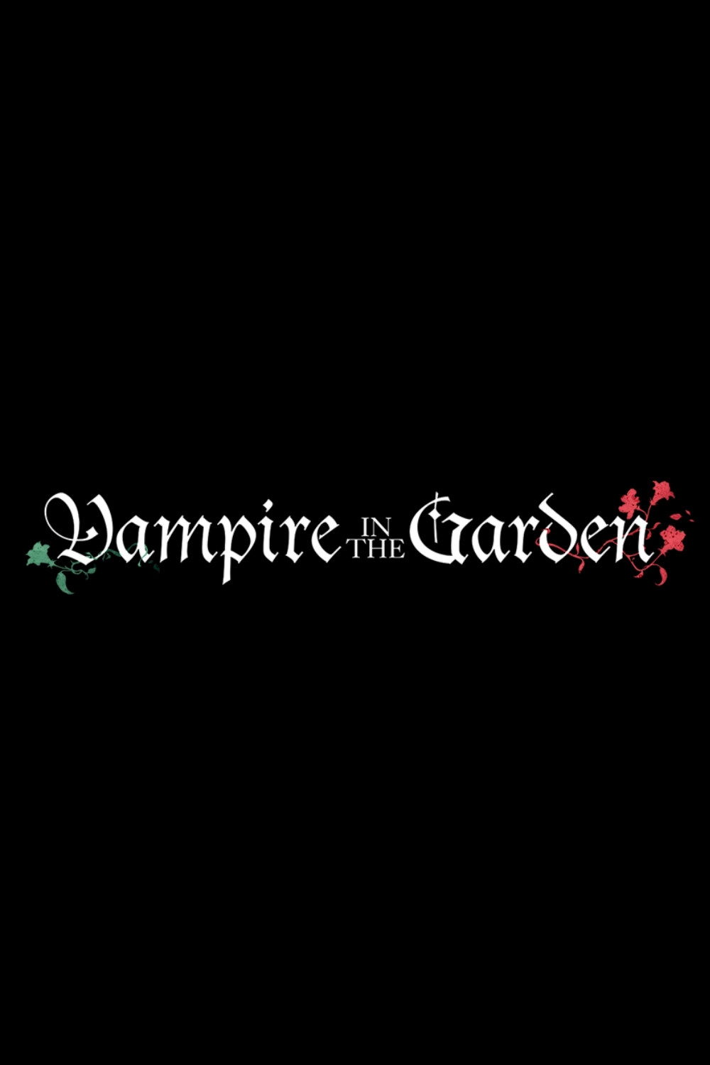 Vampire in the Garden