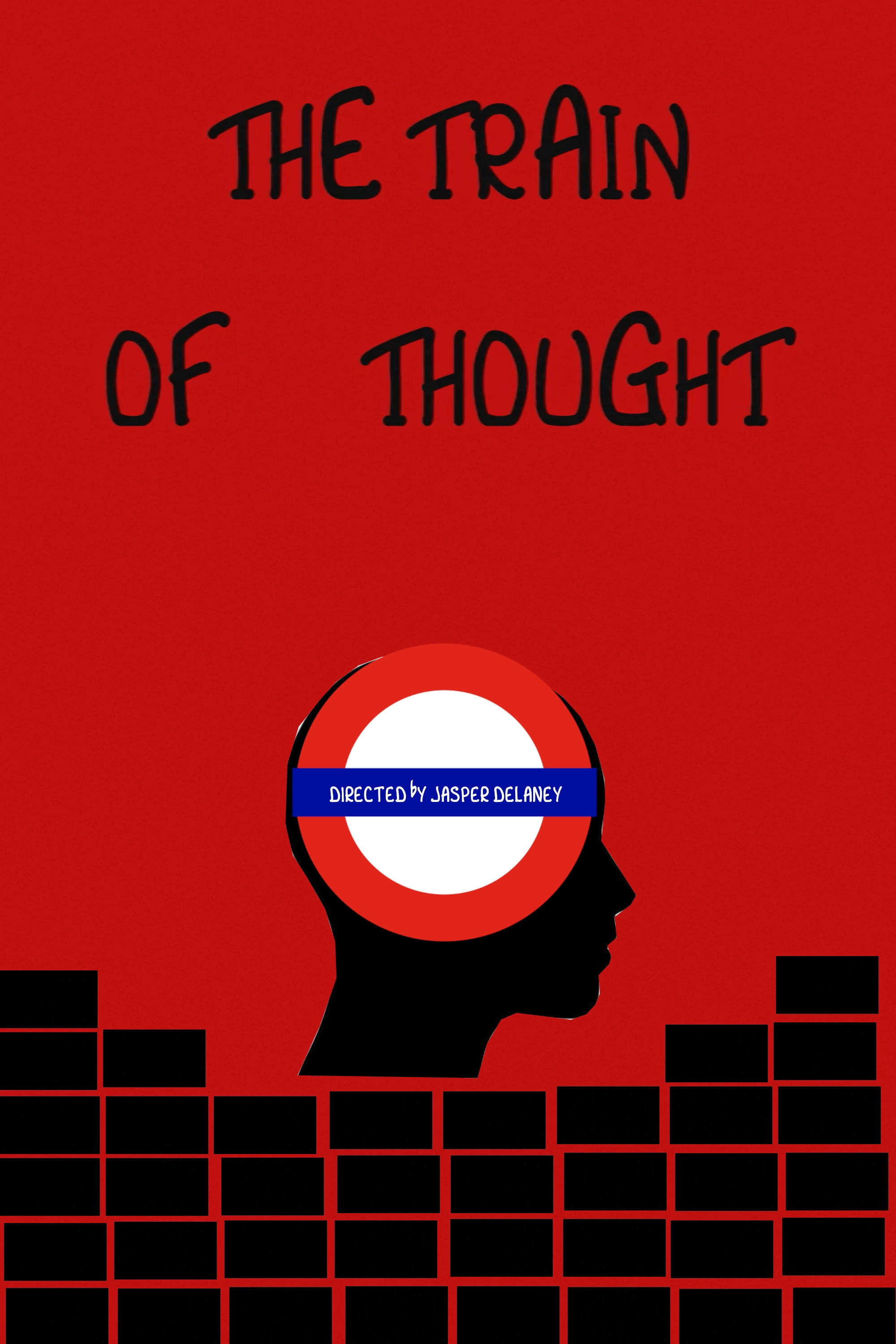 THE TRAIN OF THOUGHT