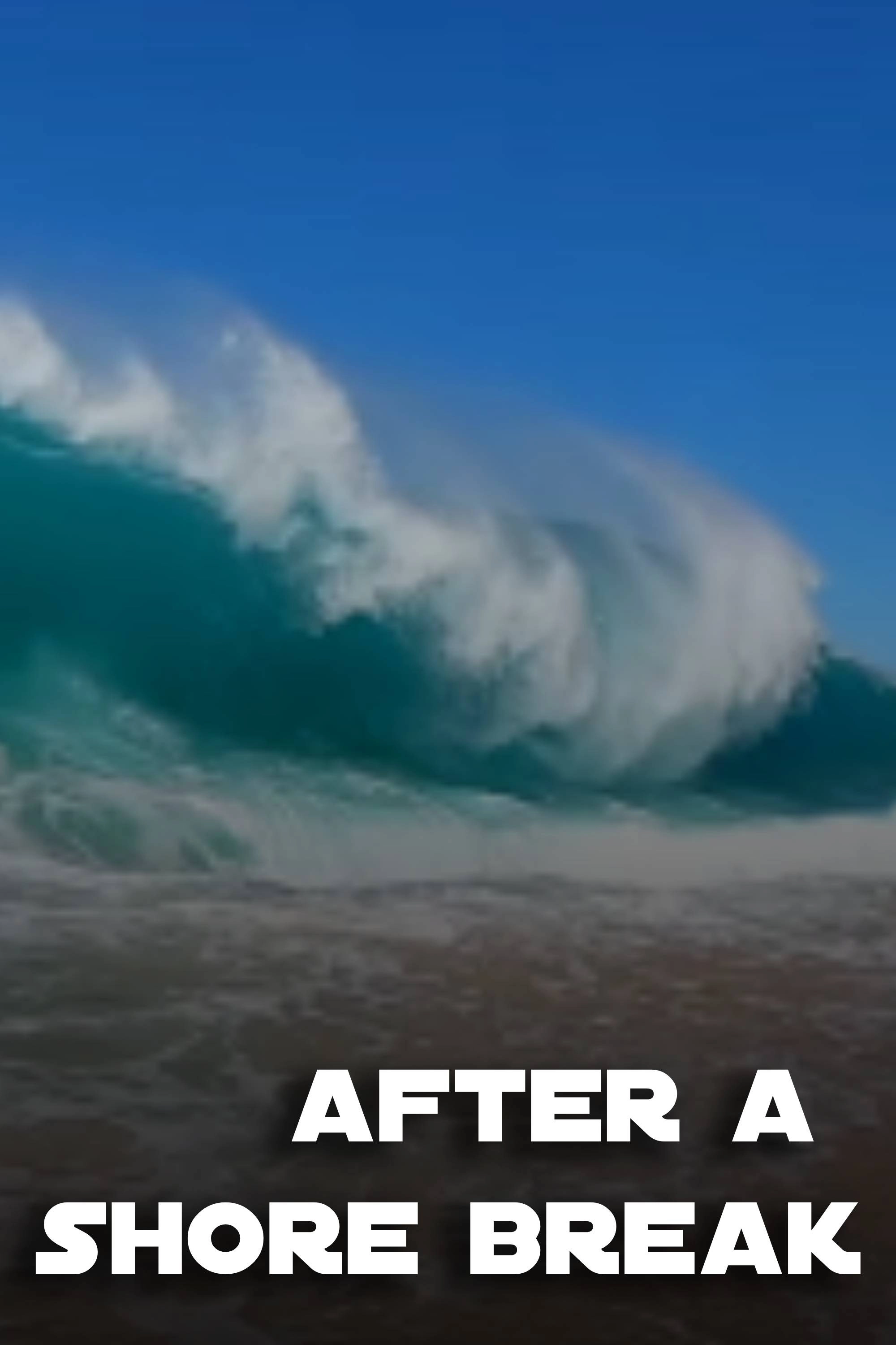 After A Shore Break