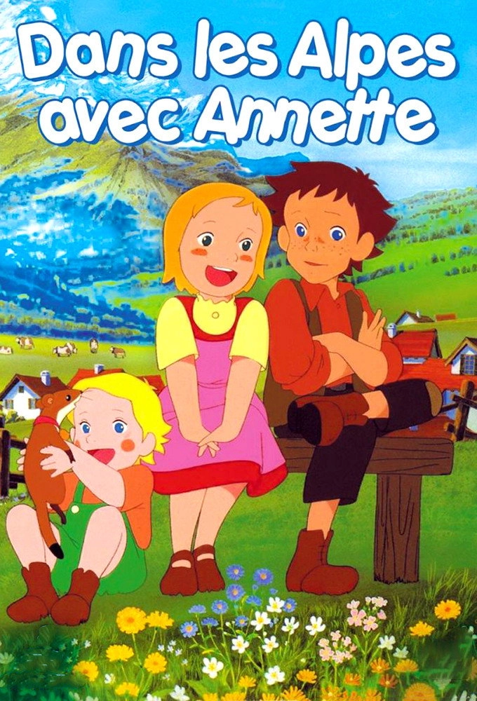 Story of the Alps: My Annette