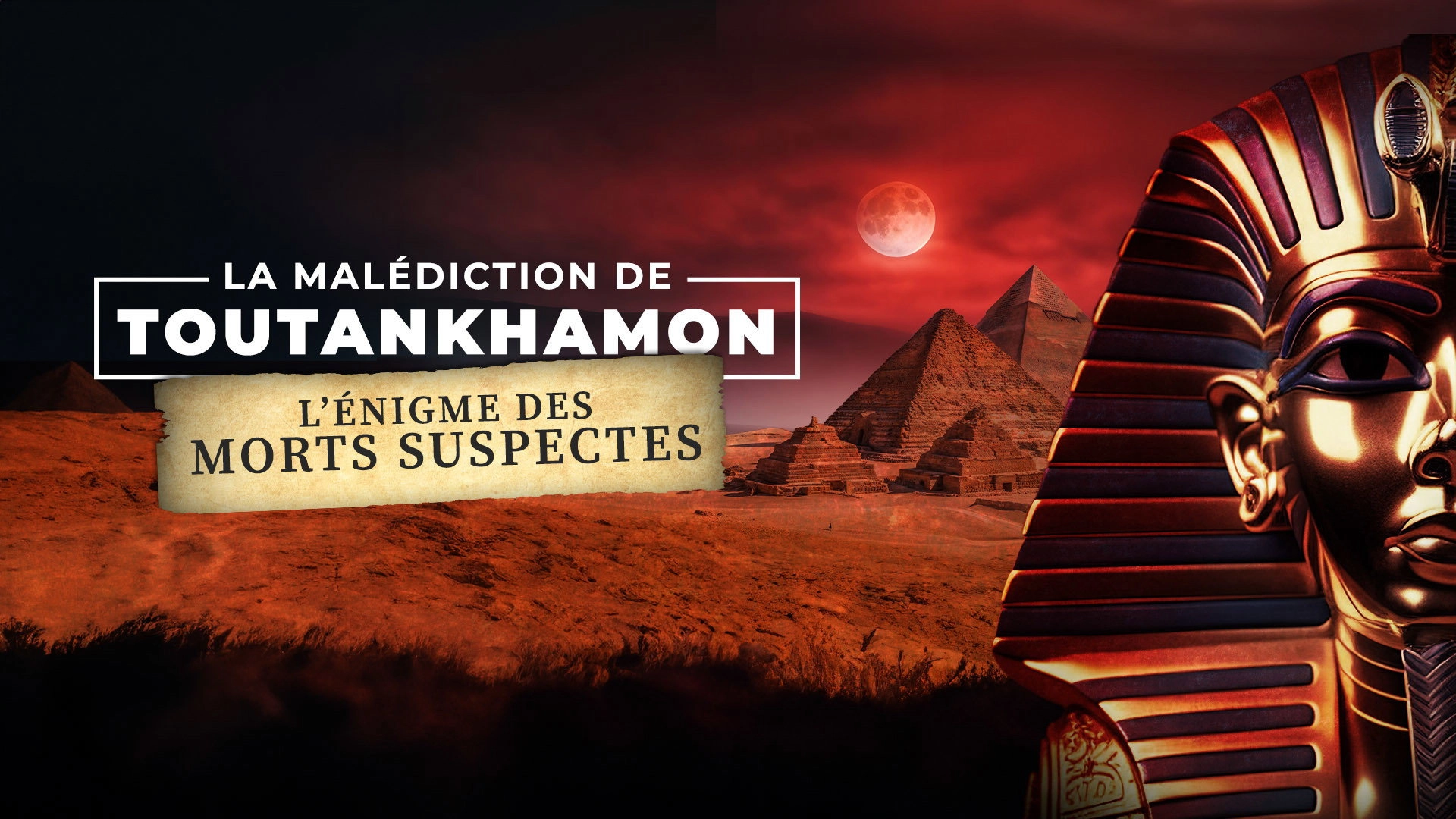 La Malédiction de Toutankhamon : L'Énigme des morts suspectes
