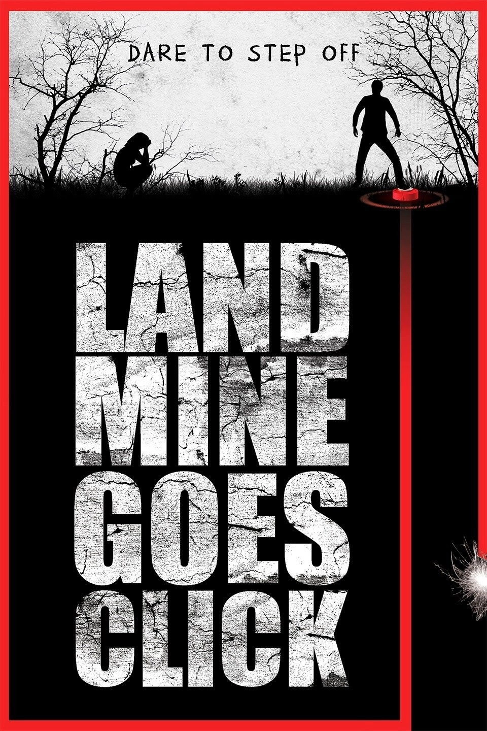 Landmine Goes Click