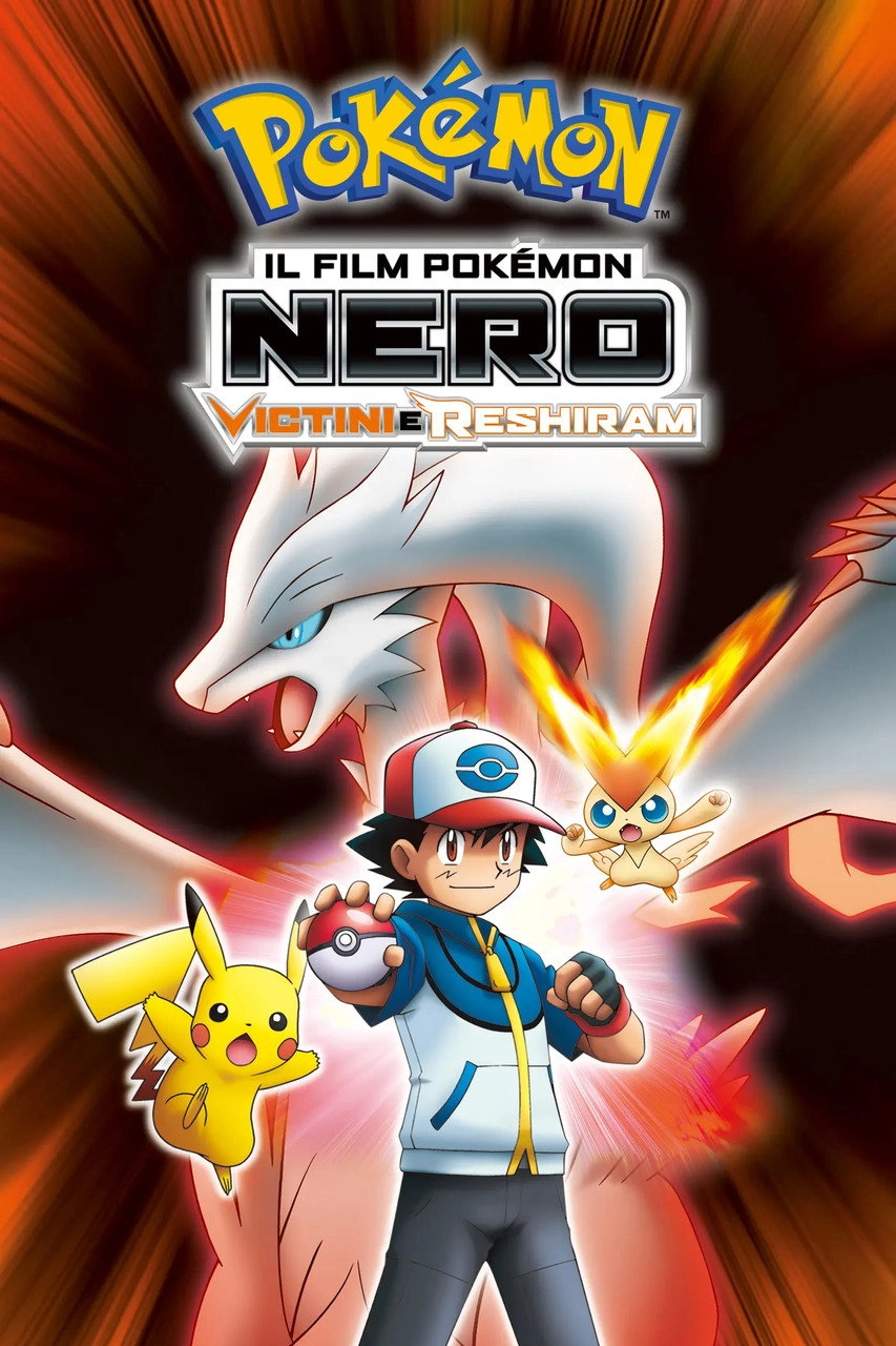 Pokémon the Movie: Black - Victini and Reshiram
