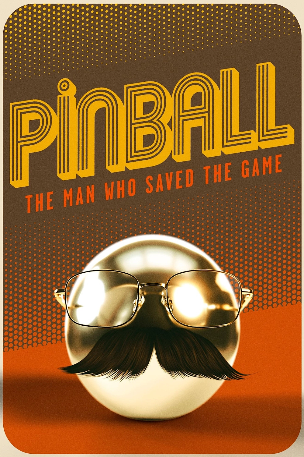 Pinball: The Man Who Saved the Game