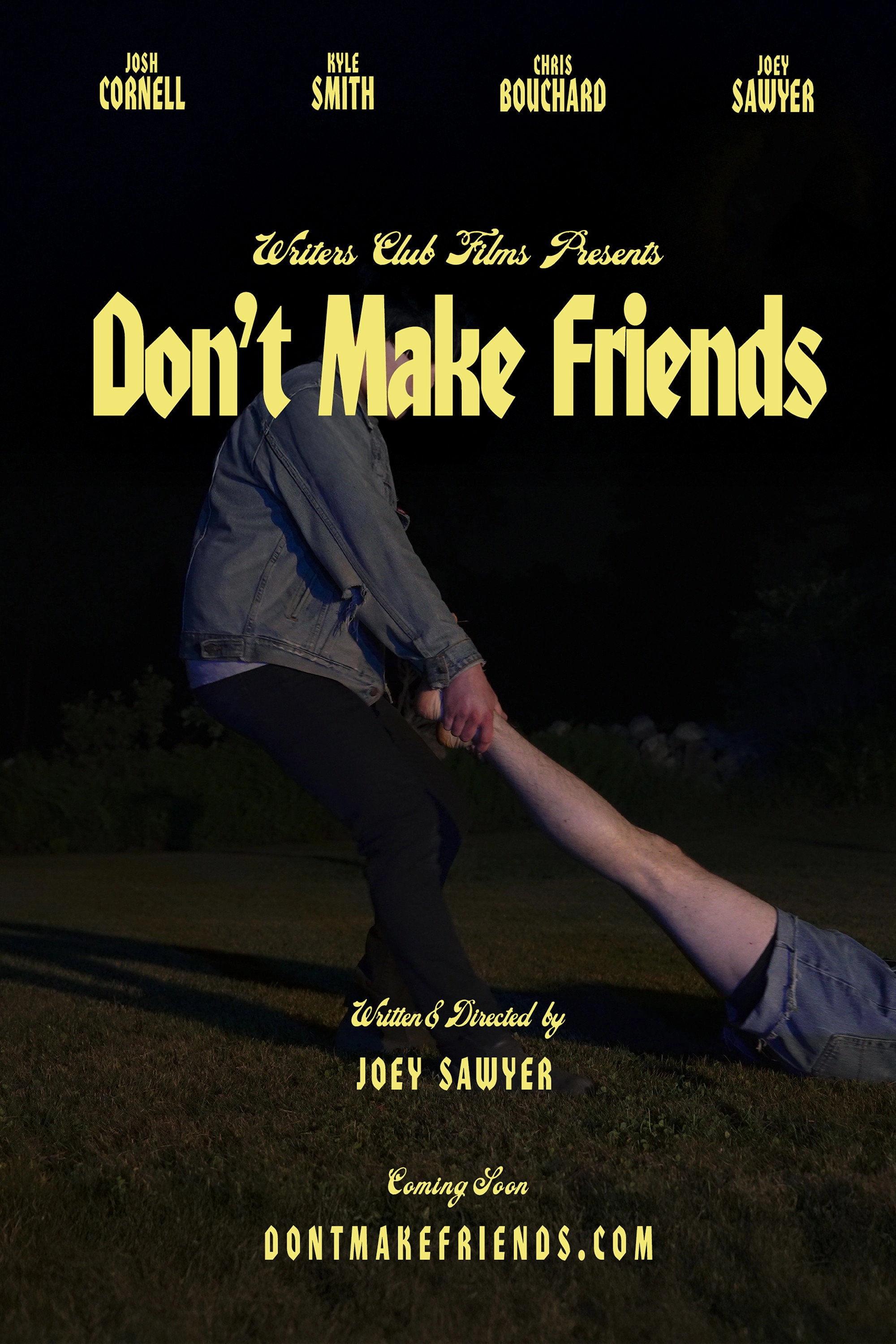 Don't Make Friends