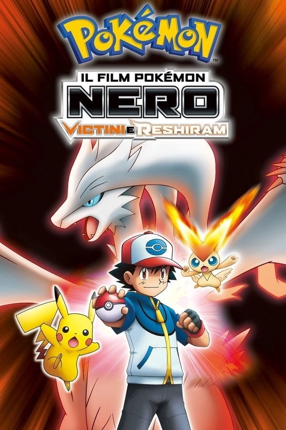 Pokémon the Movie: Black - Victini and Reshiram