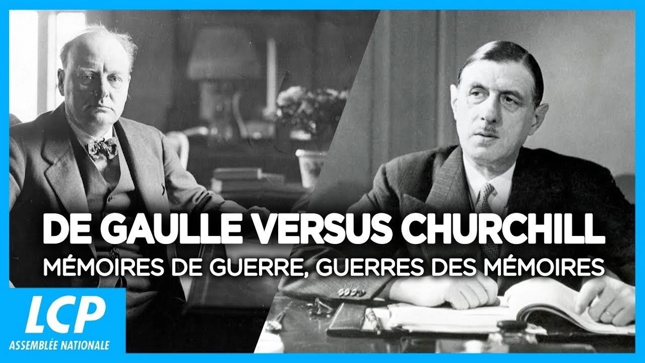 De Gaulle vs Churchill : Mémoires de guerre, guerre des mémoires