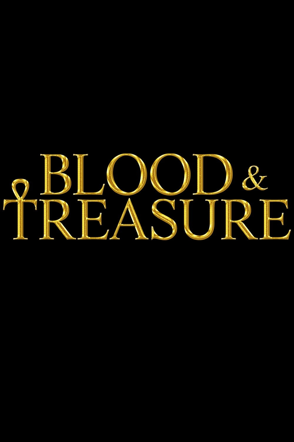 Blood & Treasure
