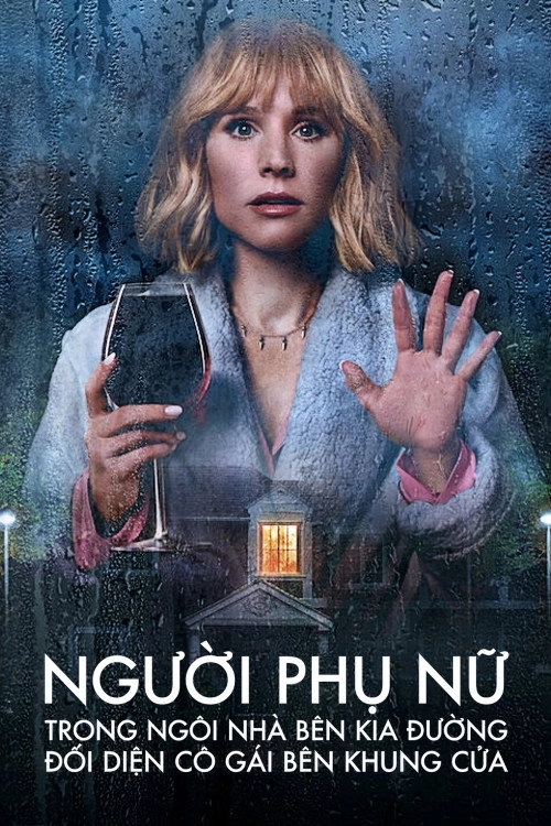 The Woman in the House Across the Street from the Girl in the Window