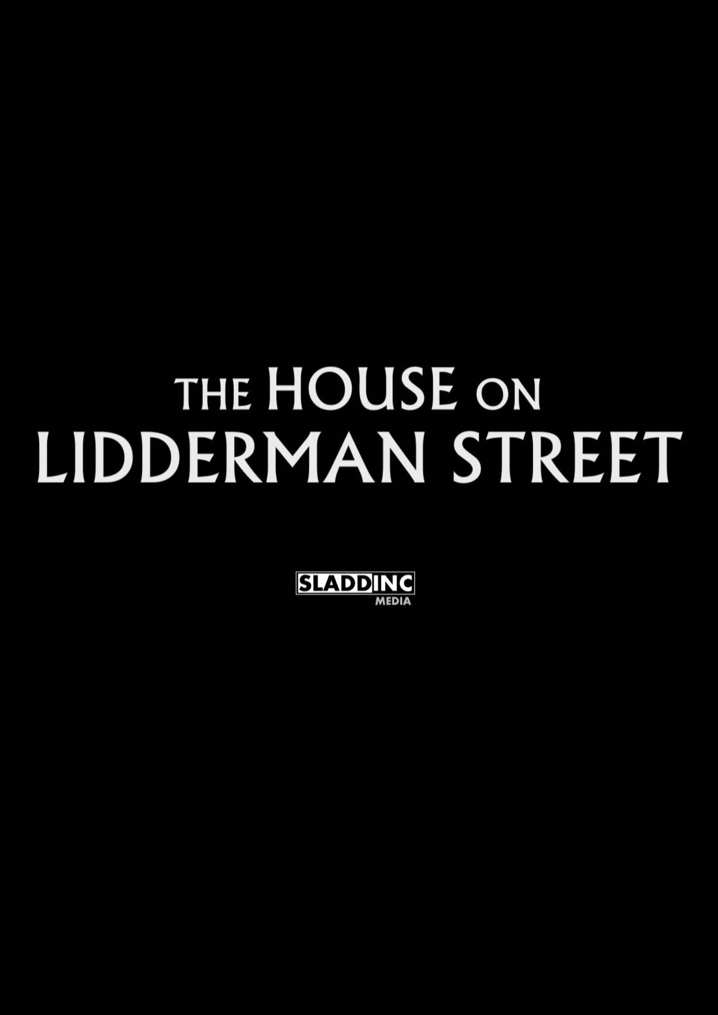 The House on Lidderman Street