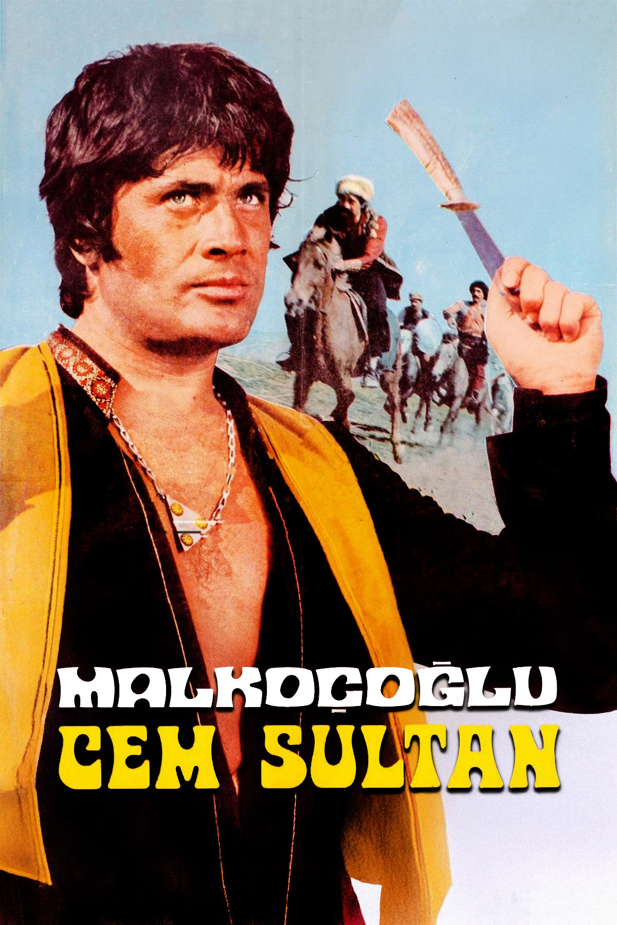 Malkoçoğlu – Cem Sultan