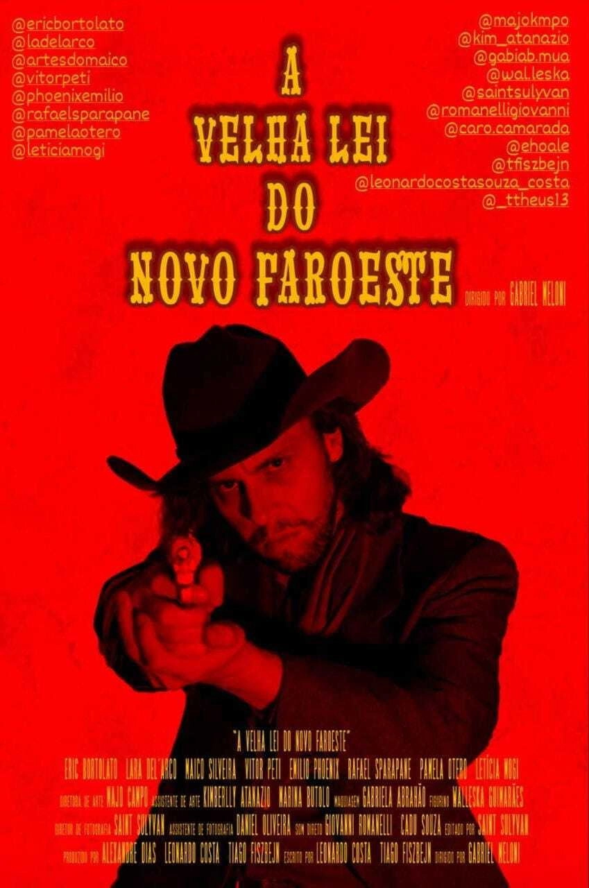 A Velha Lei do Novo Faroeste