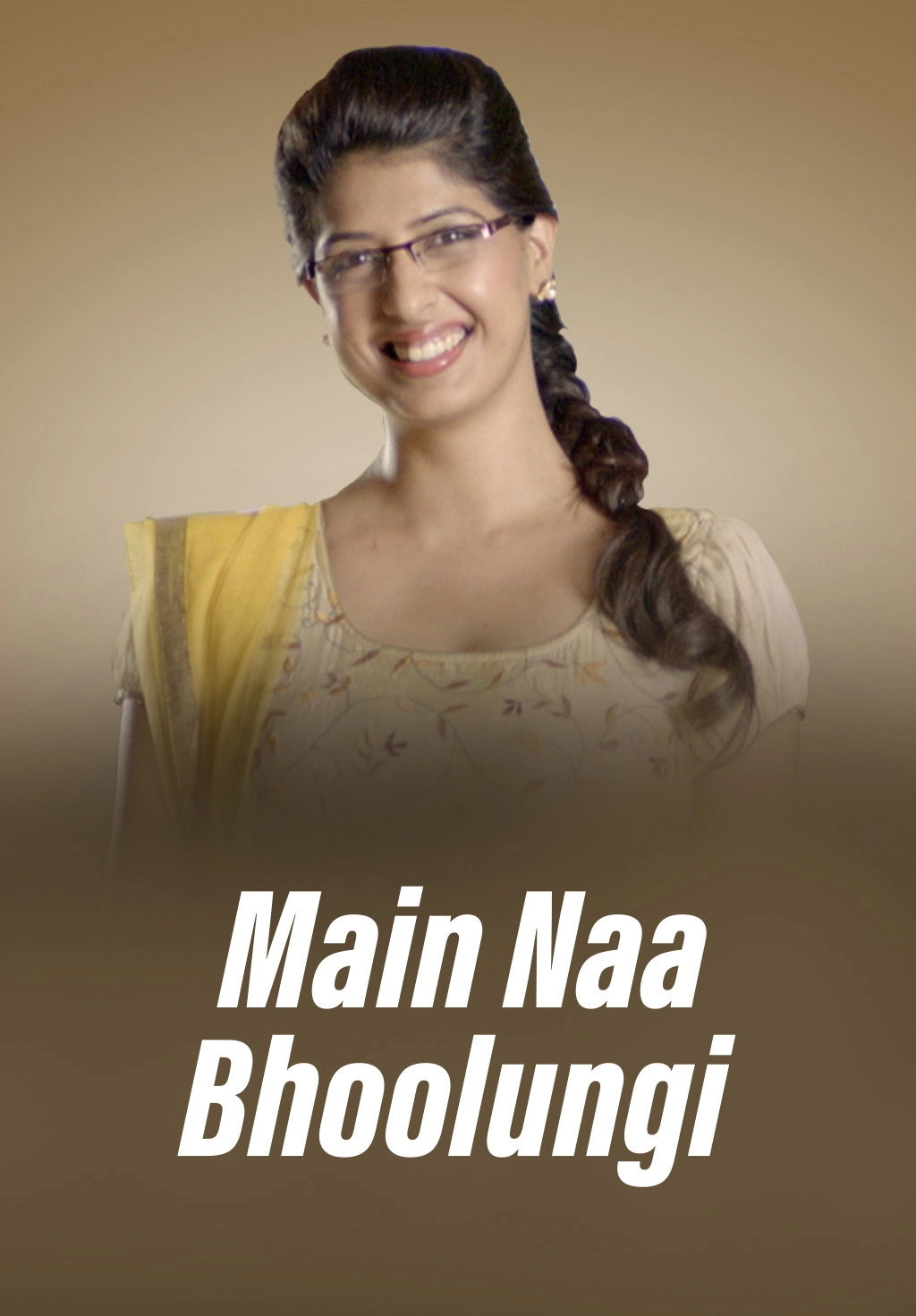 Main Naa Bhoolungi