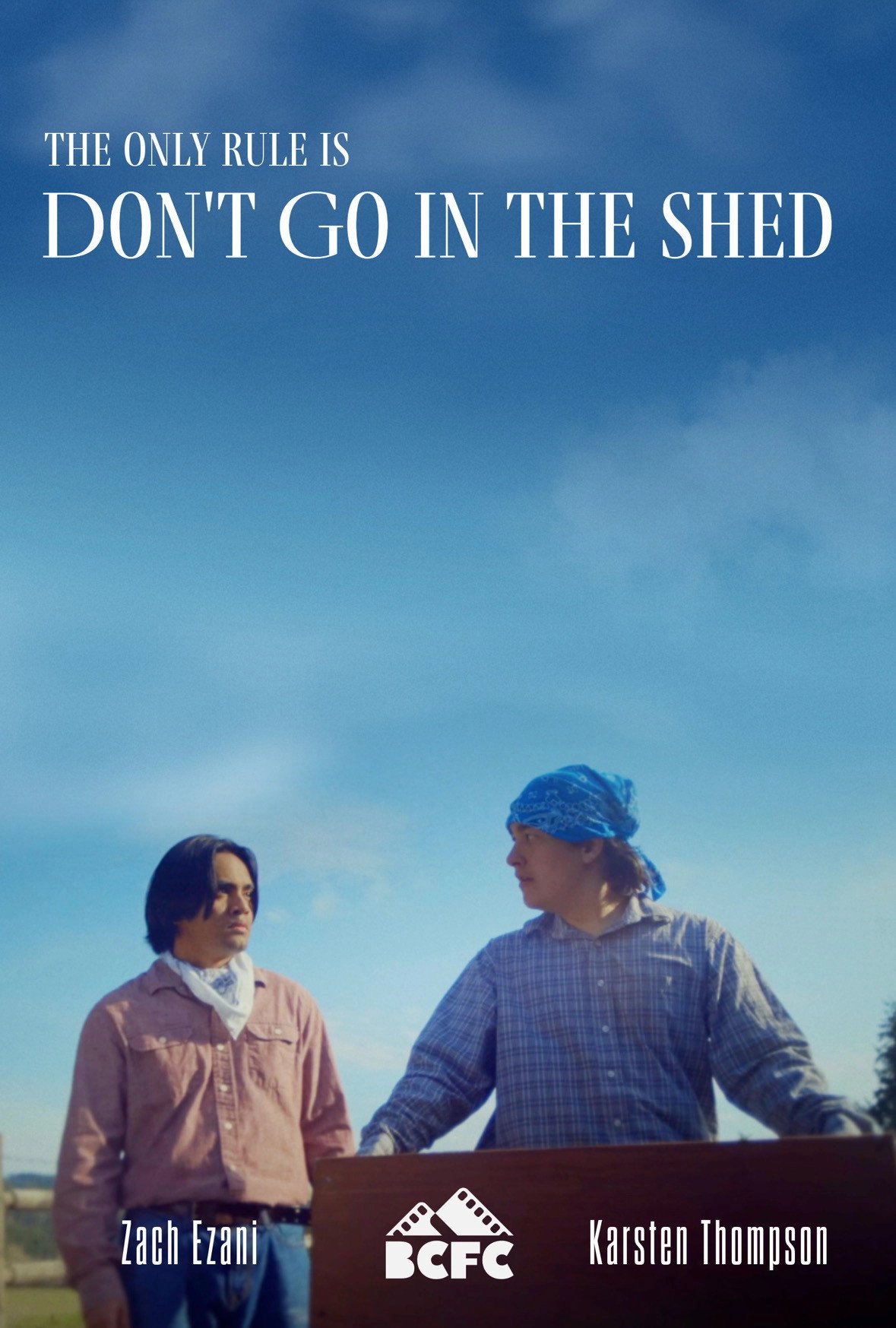 Don't Go in the Shed