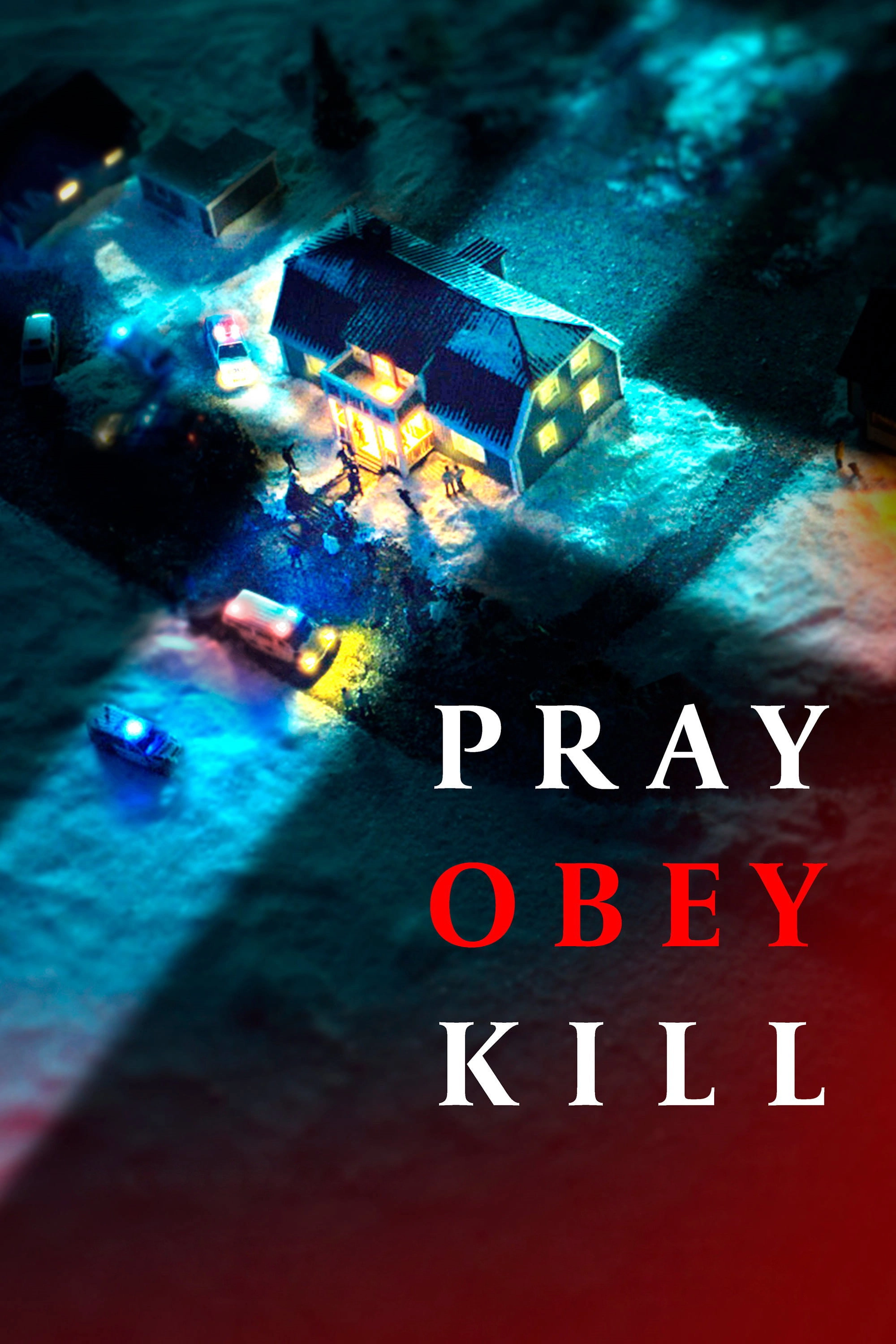 Pray, Obey, Kill