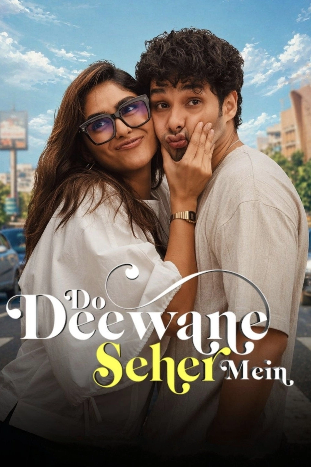 Do Deewane Seher Mein