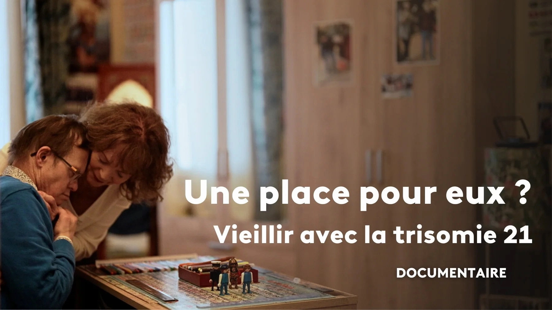 Une Place pour Eux ? Vieillir avec la Trisomie 21