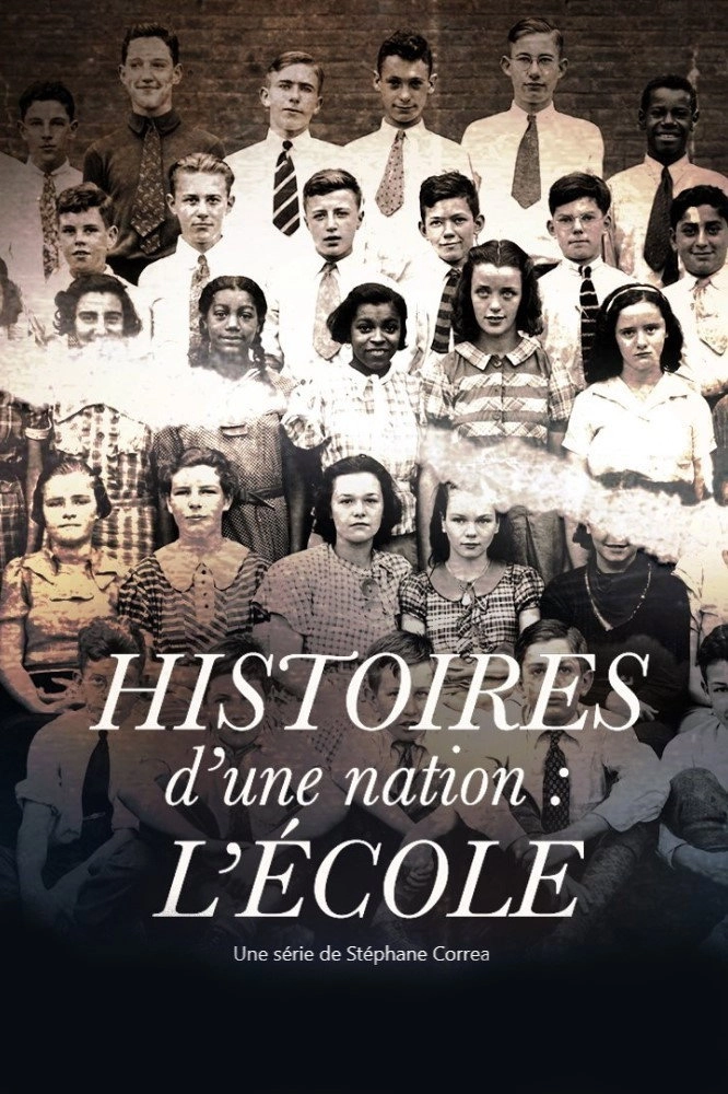 Histoires d'une nation : L'École