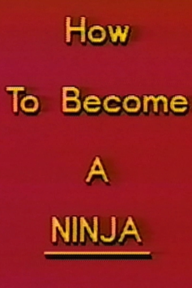 How to Become a Ninja
