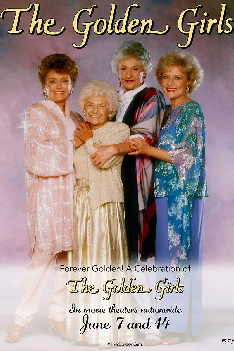 Forever Golden! A Celebration of the Golden Girls