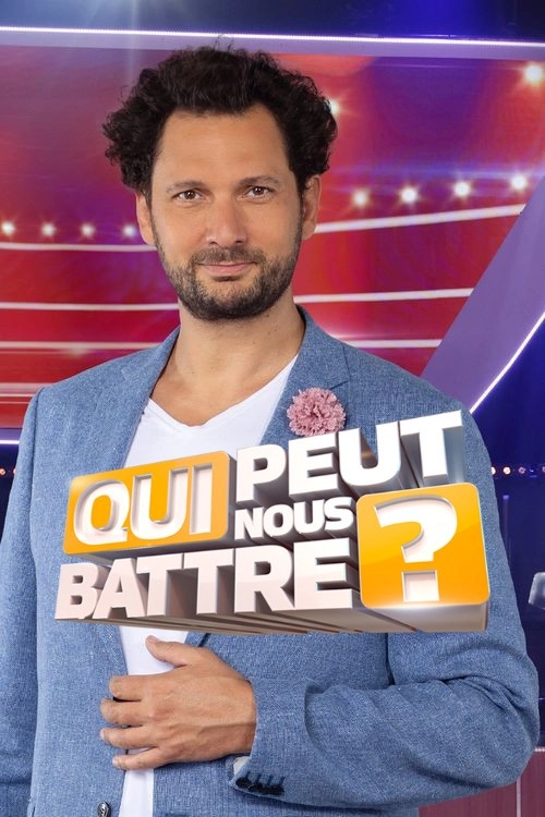 Qui peut nous battre ?
