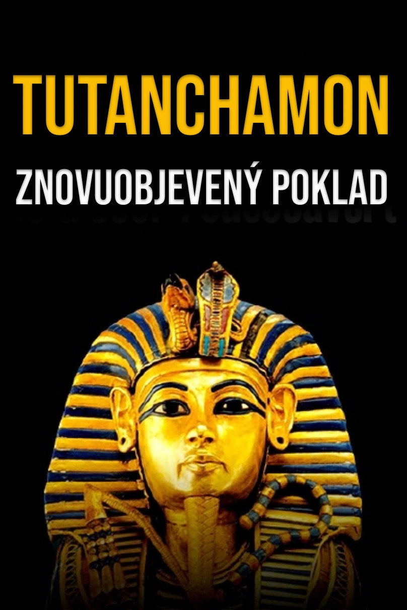 Toutânkhamon, le trésor redécouvert