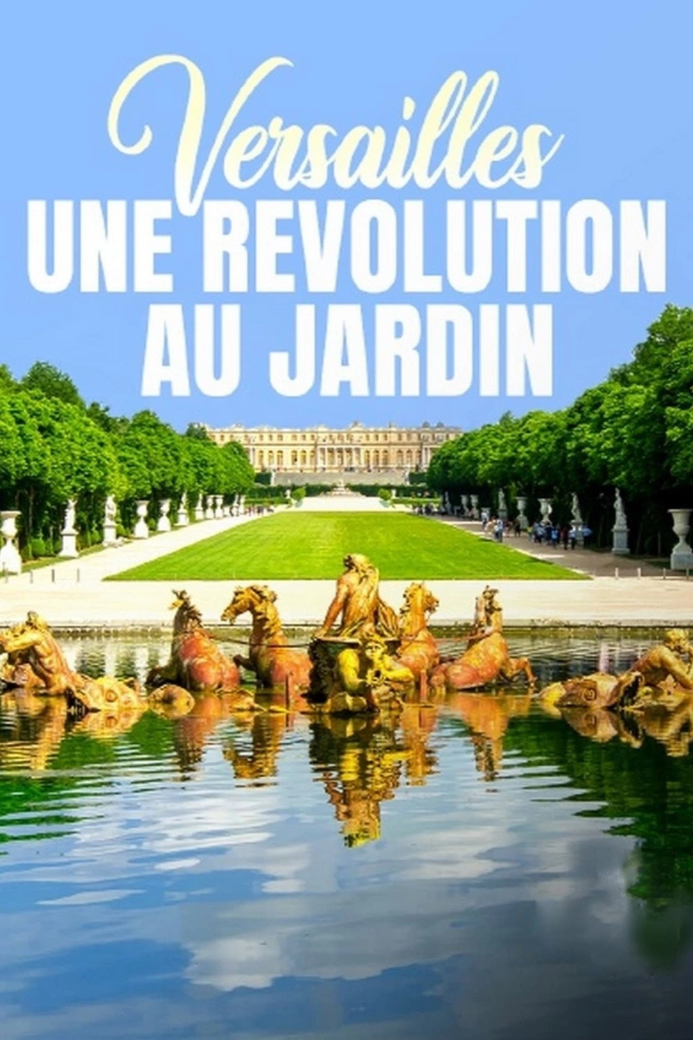 Versailles, une révolution au jardin