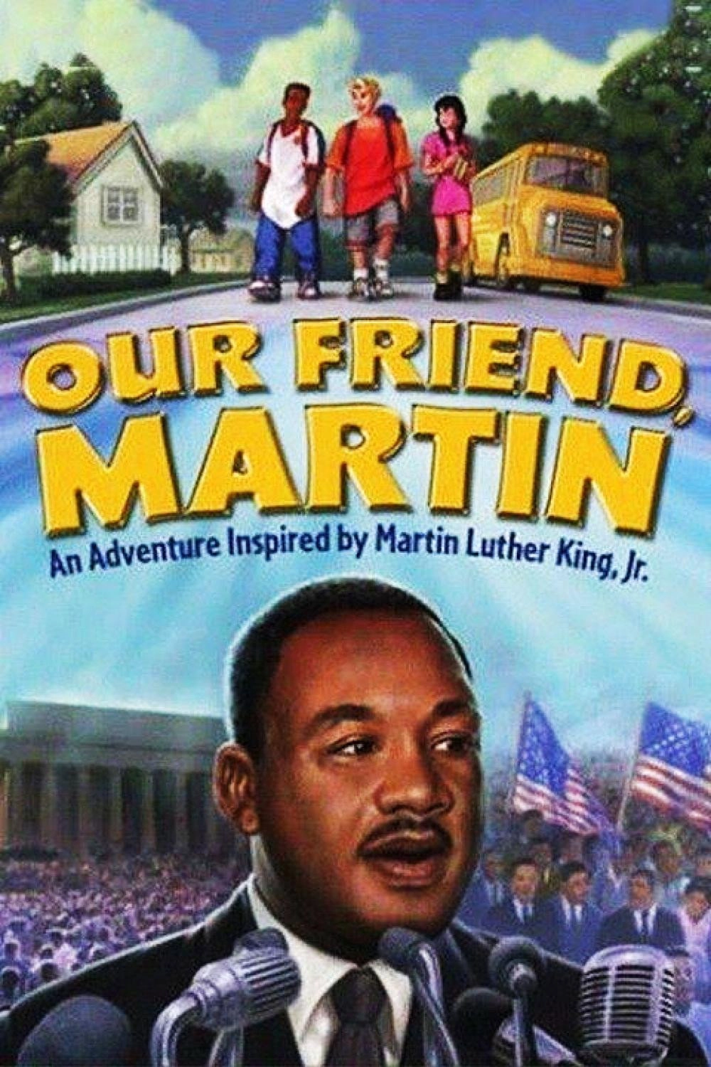 Our Friend, Martin