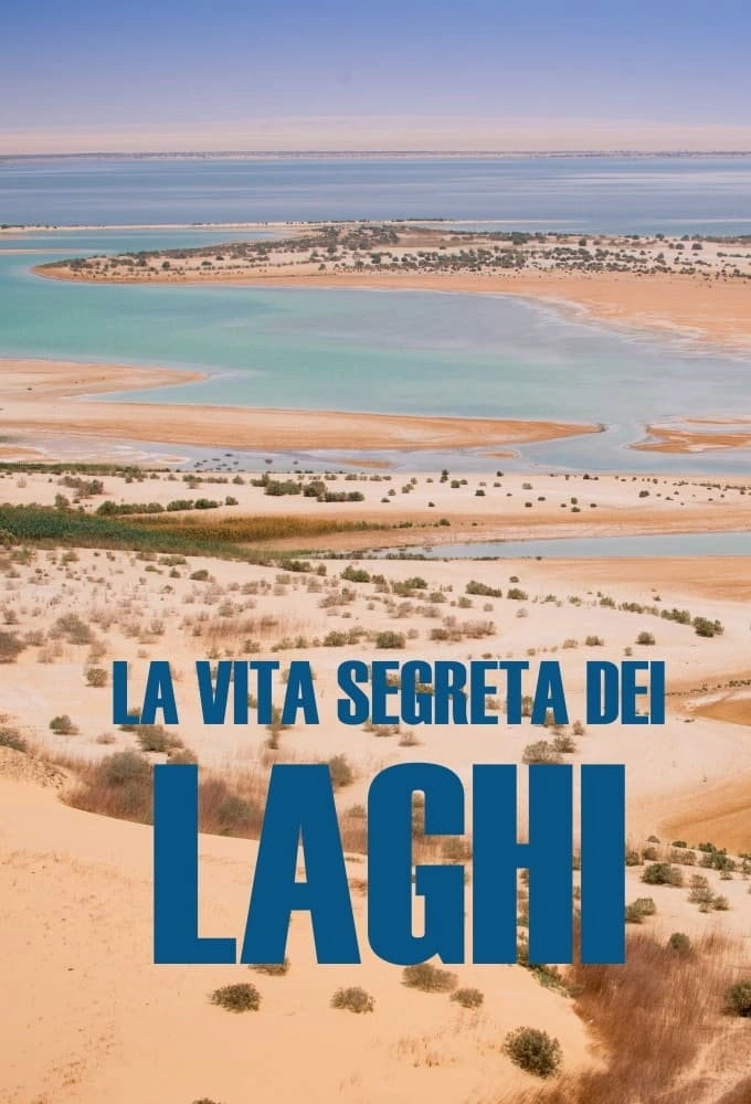 Secret Life of Lakes