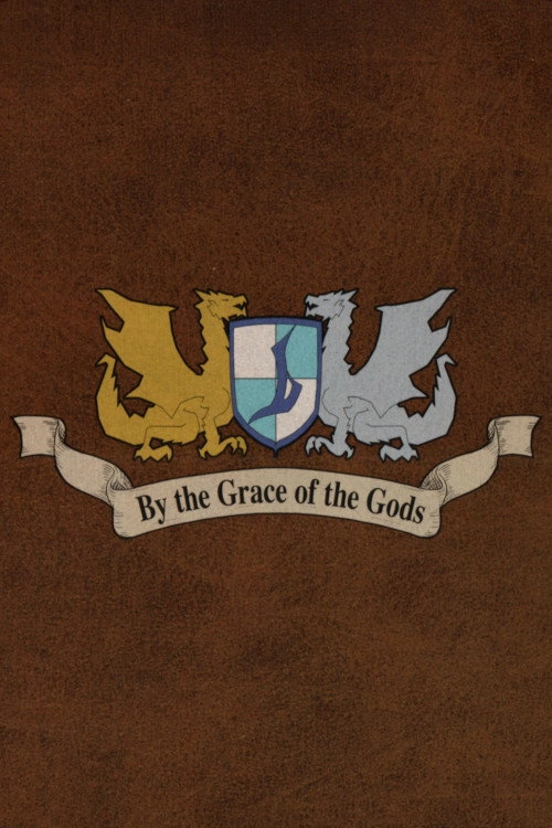 By the Grace of the Gods