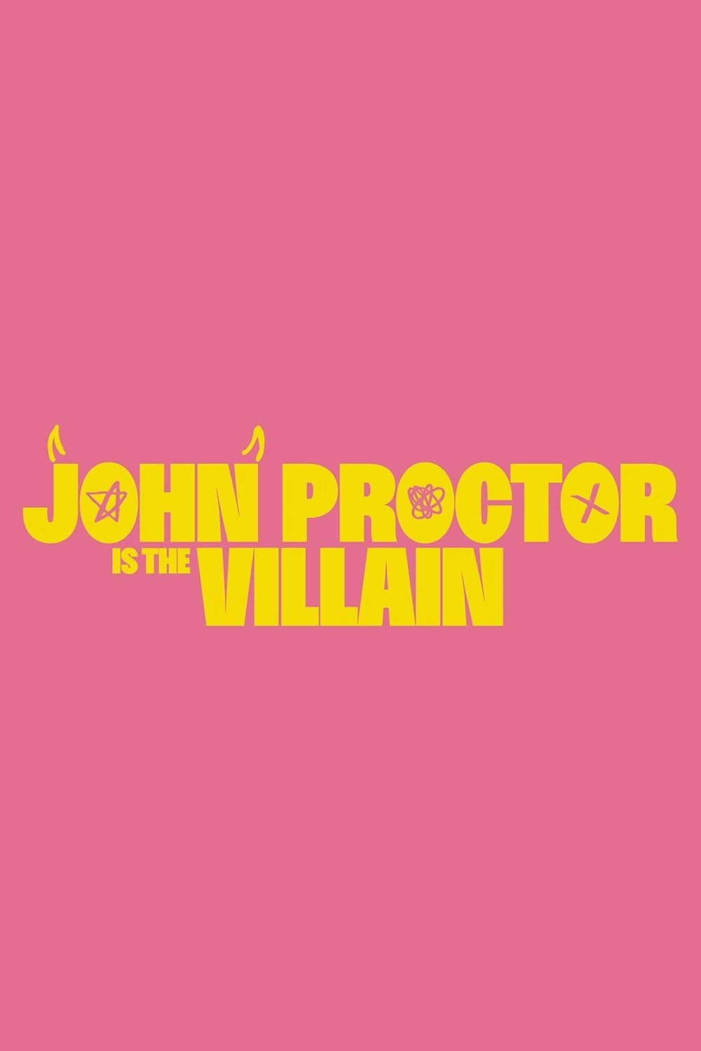 John Proctor Is the Villain