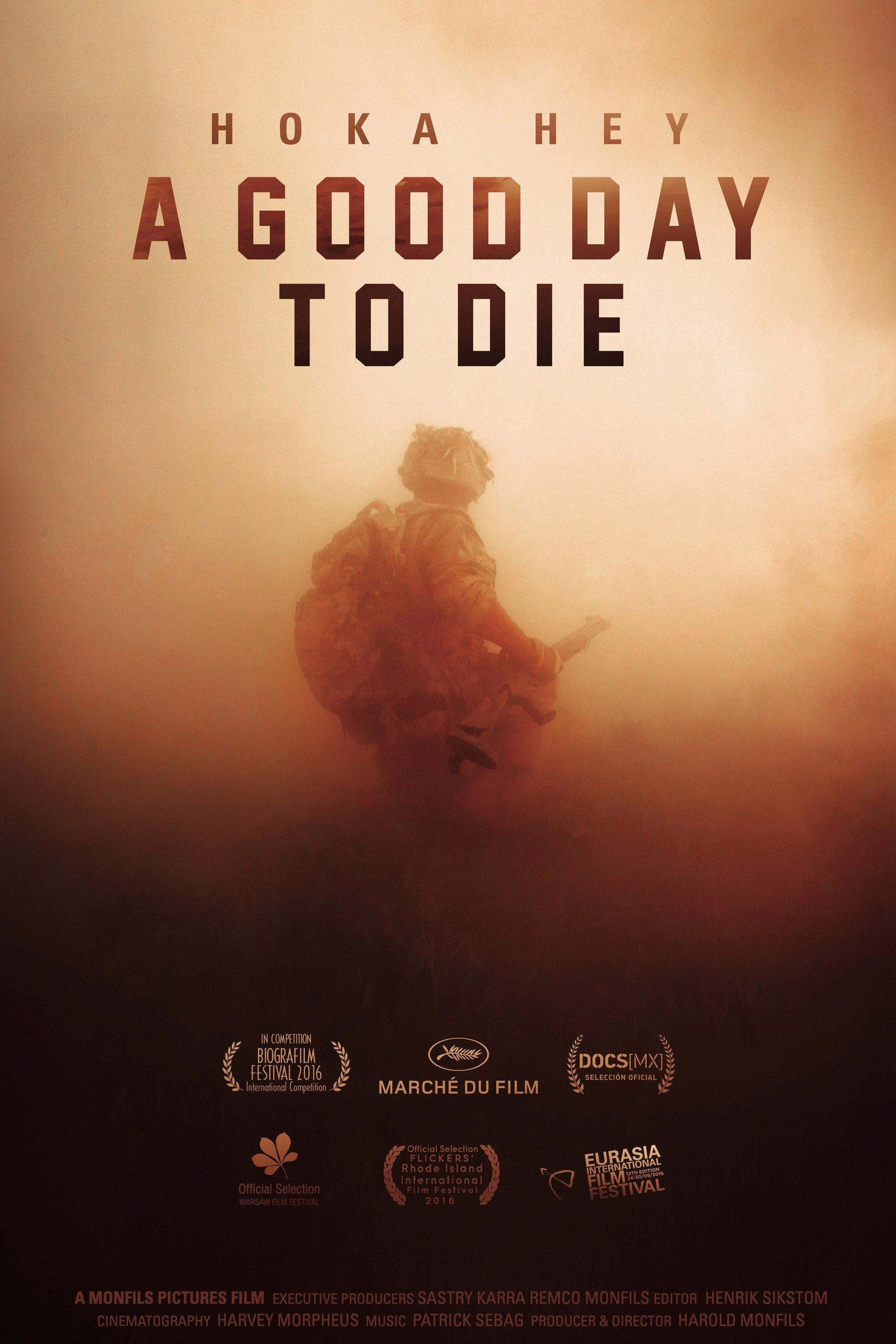 A Good Day to Die, Hoka Hey