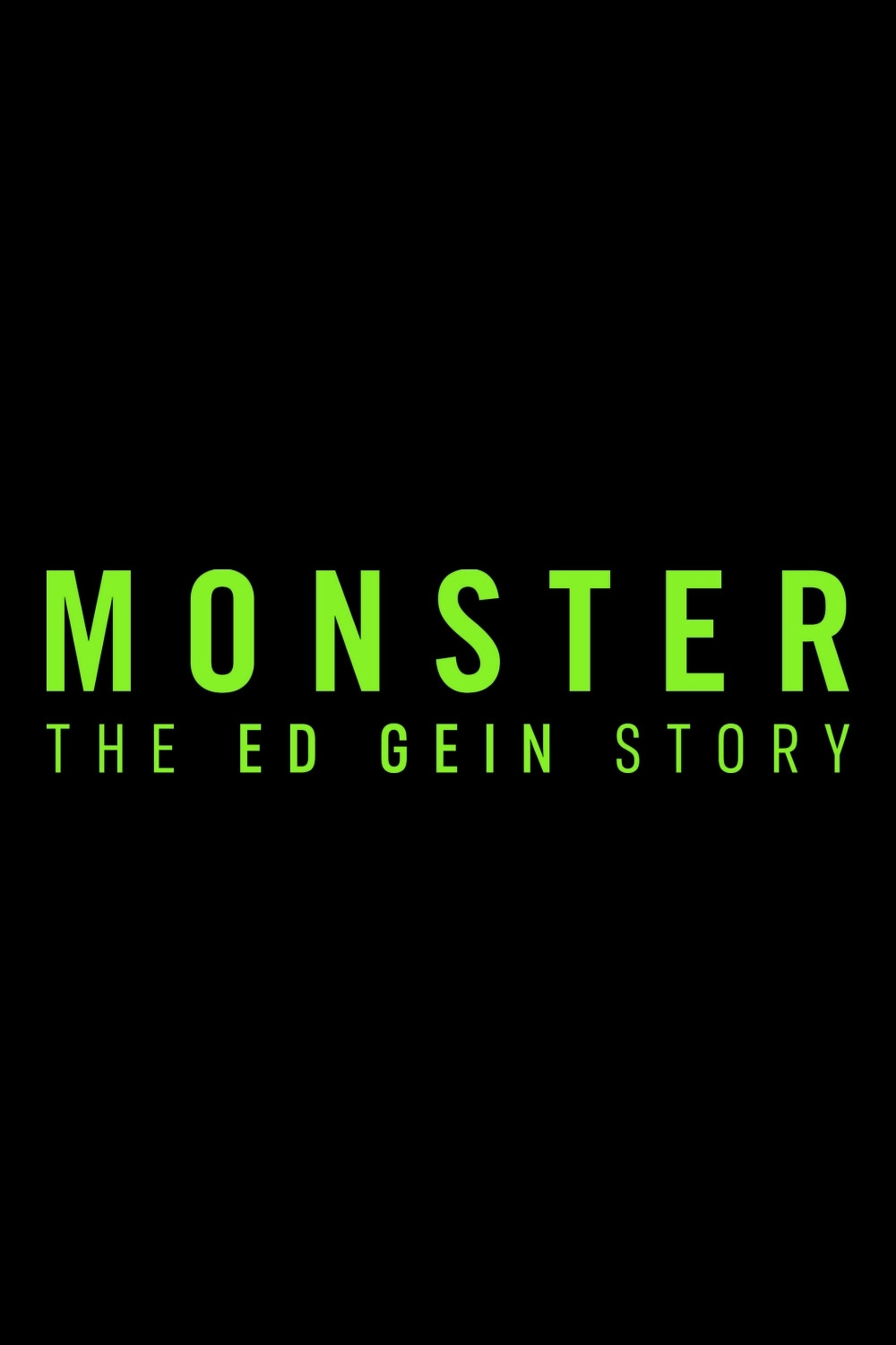 Monster: The Ed Gein Story