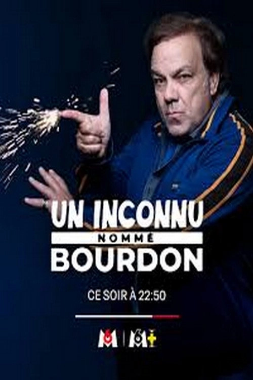 Un Inconnu nommé Bourdon