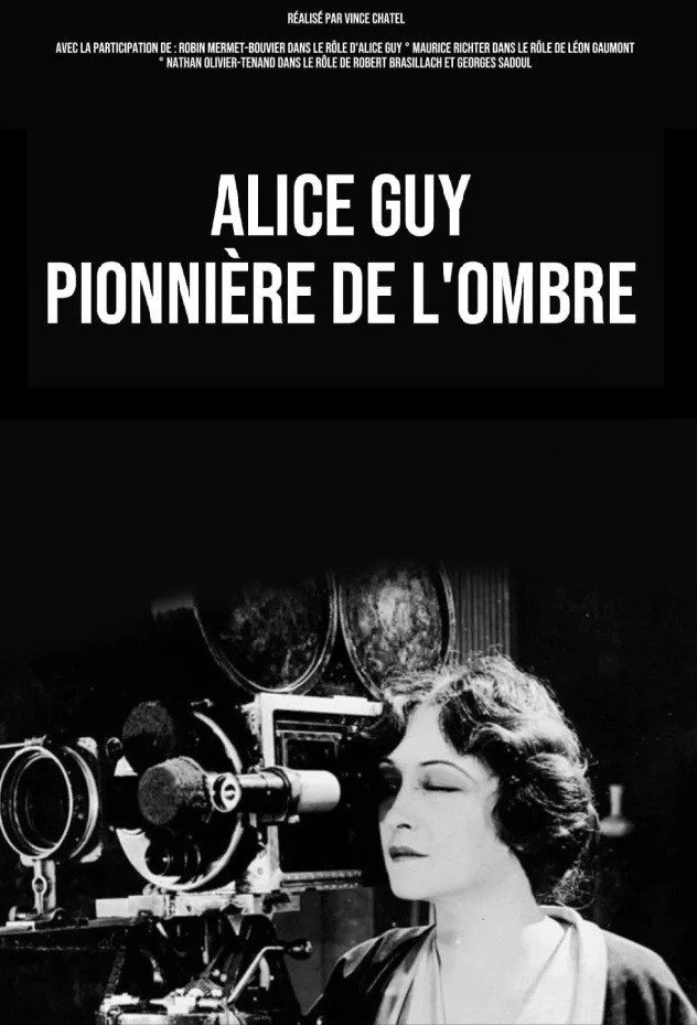 Alice Guy, Histoire d'une Pionnière