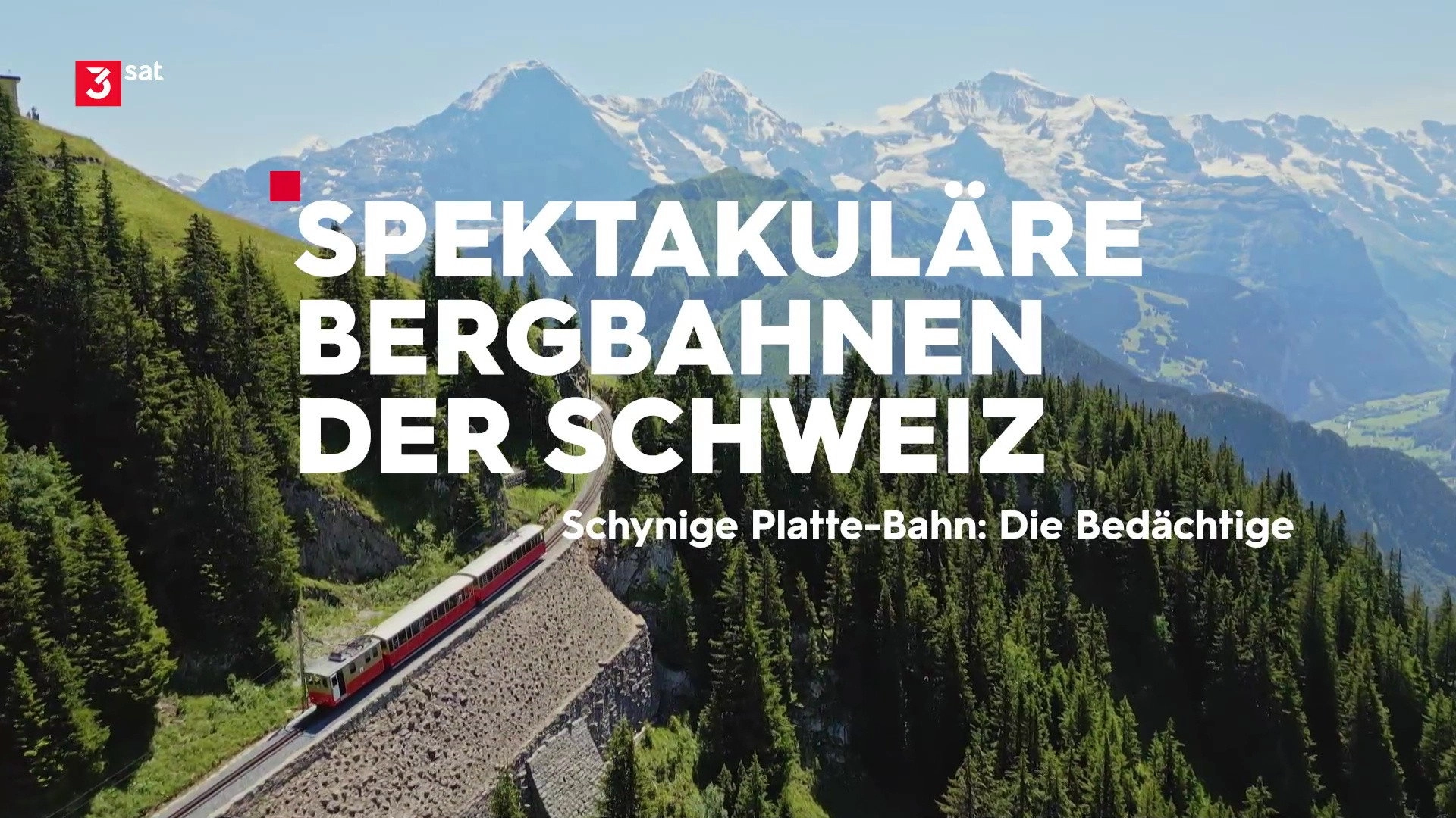 Spektakuläre Bergbahnen der Schweiz