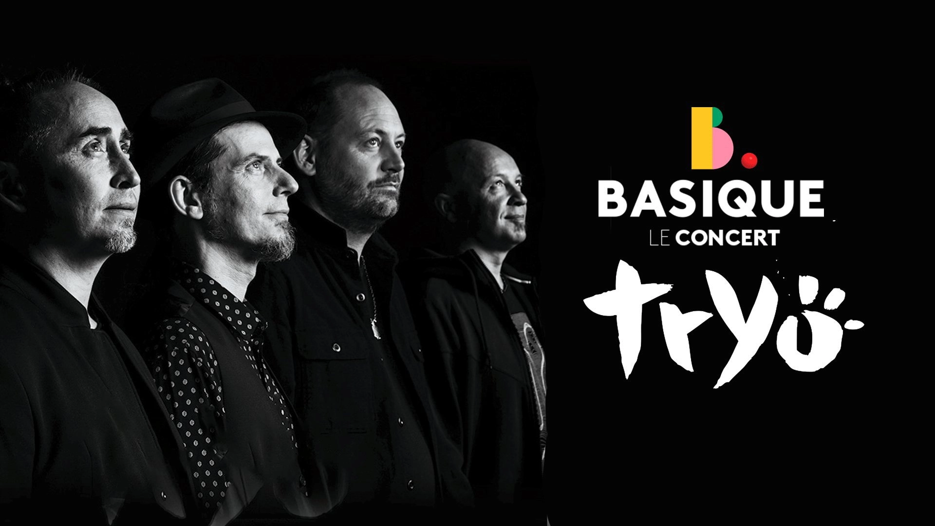 Basique, le concert