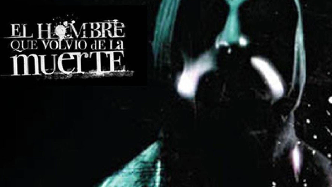 El hombre que volvió de la muerte