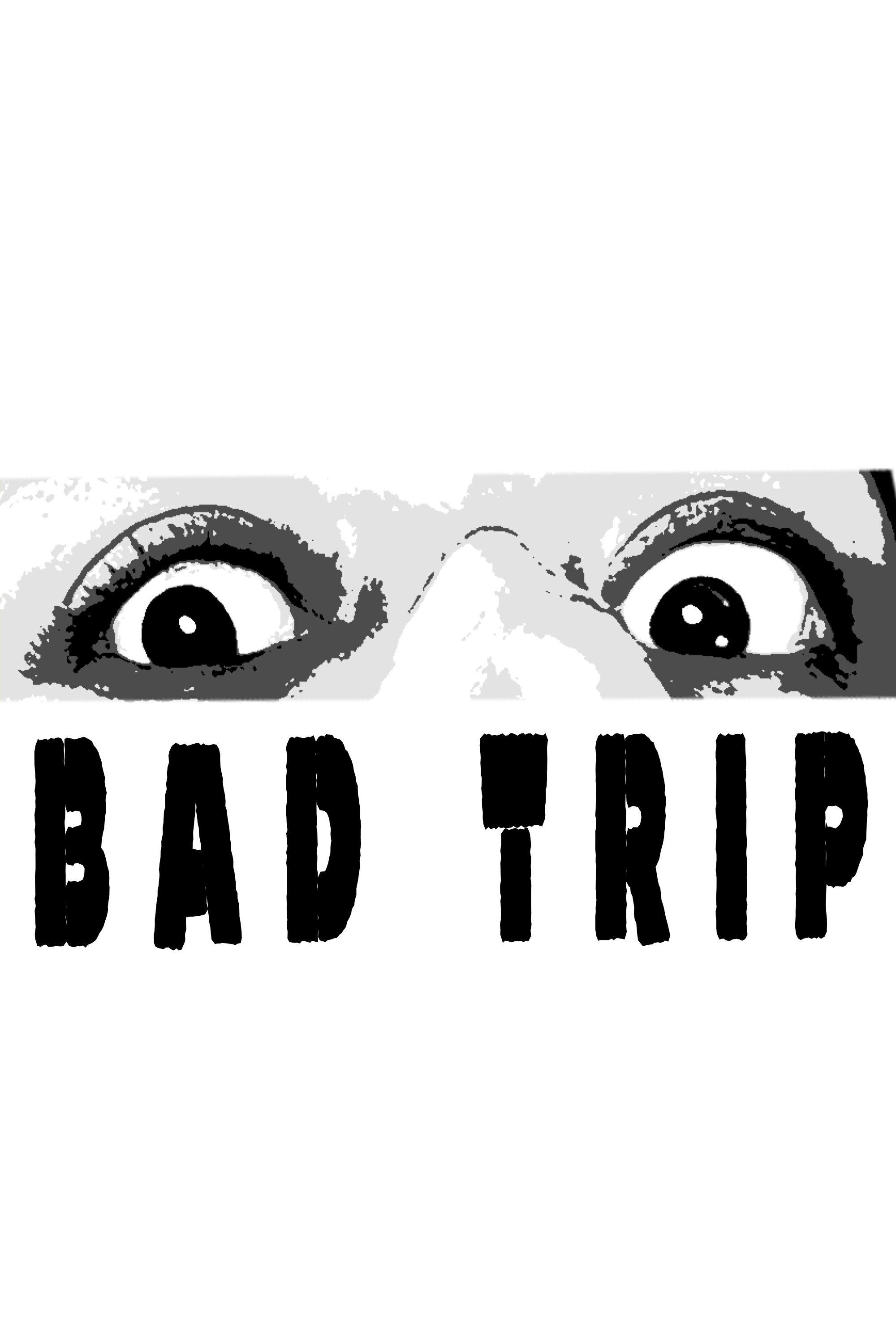 Bad Trip