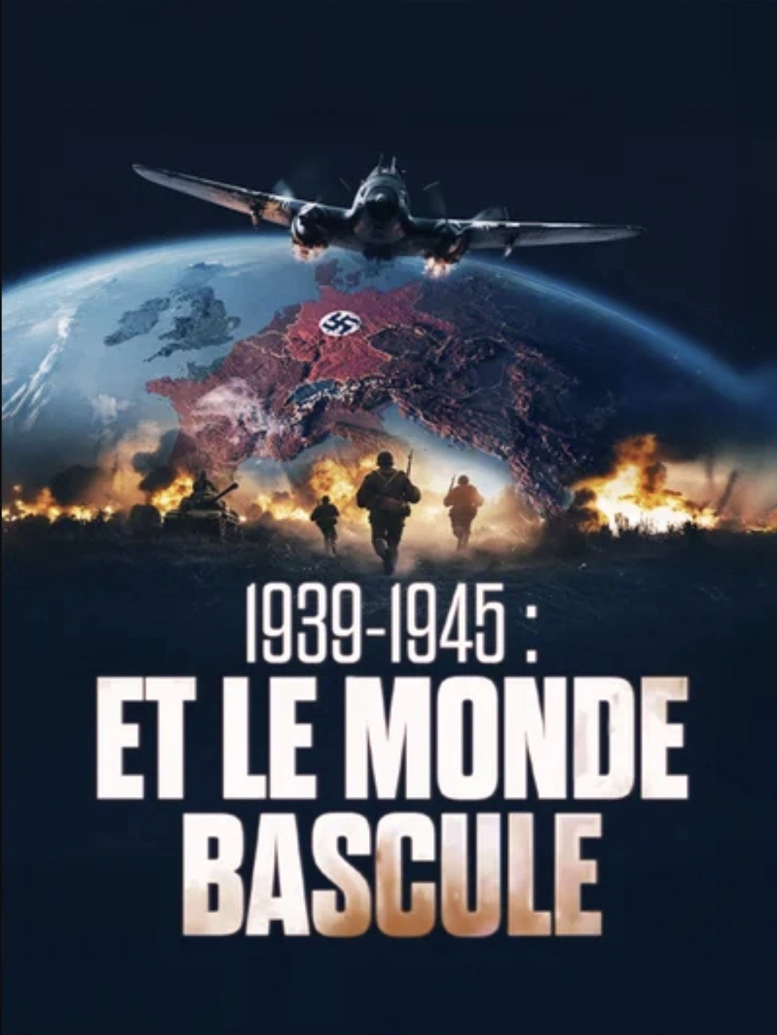 1939-1945 - Et le monde bascule