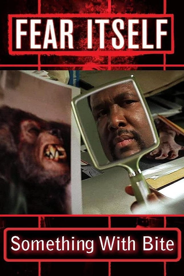 Fear Itself: Something with Bite