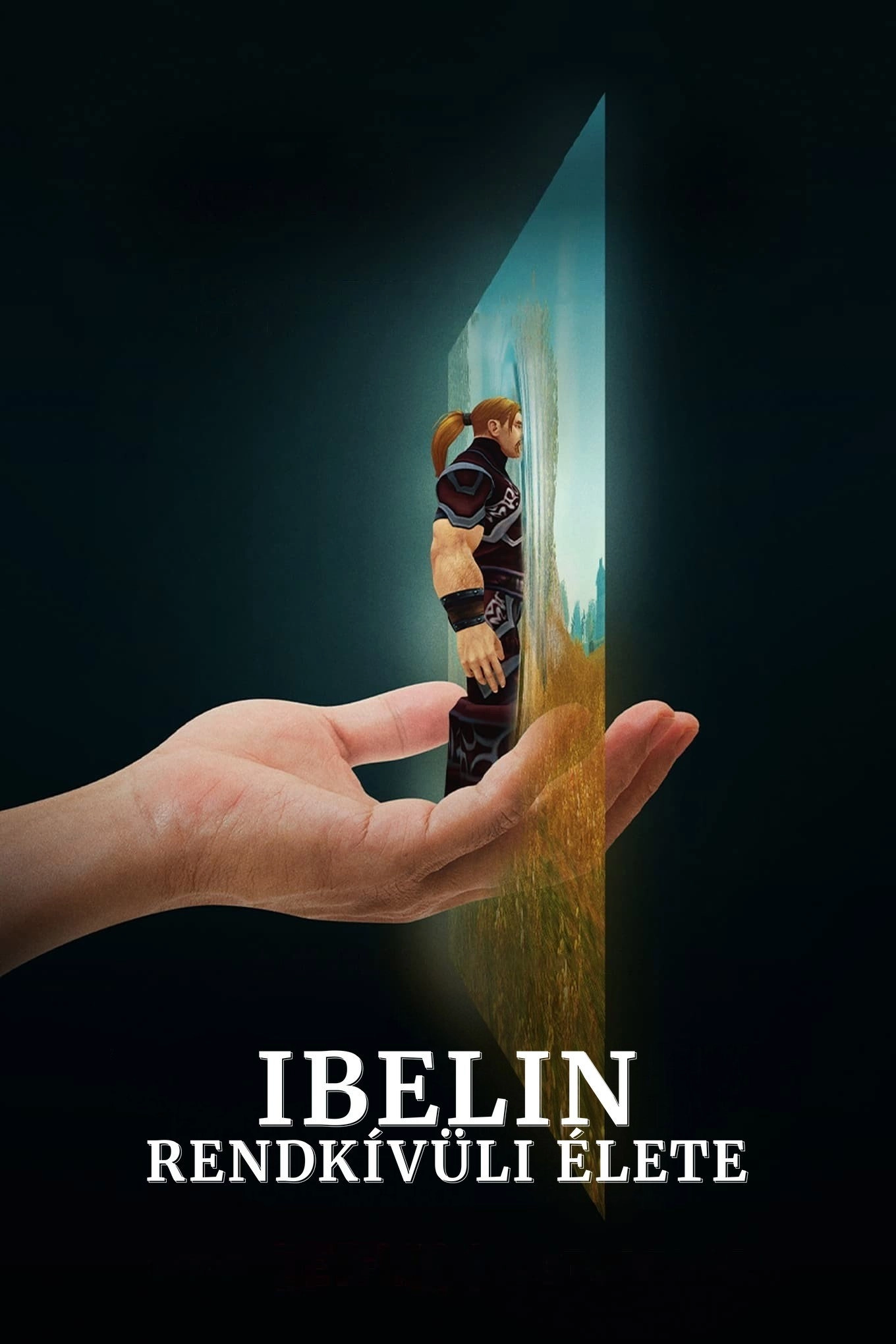 The Remarkable Life of Ibelin