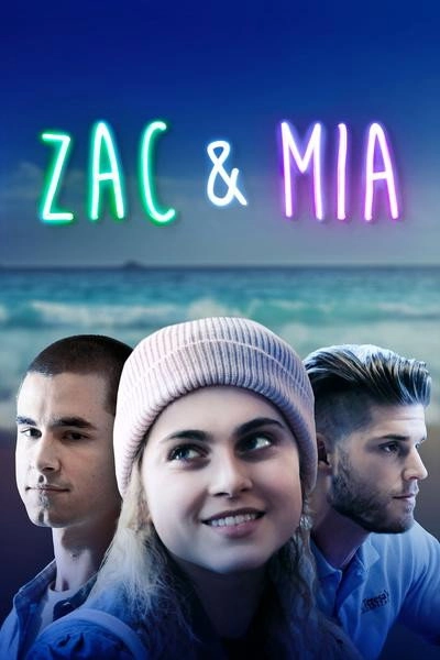 Zac & Mia