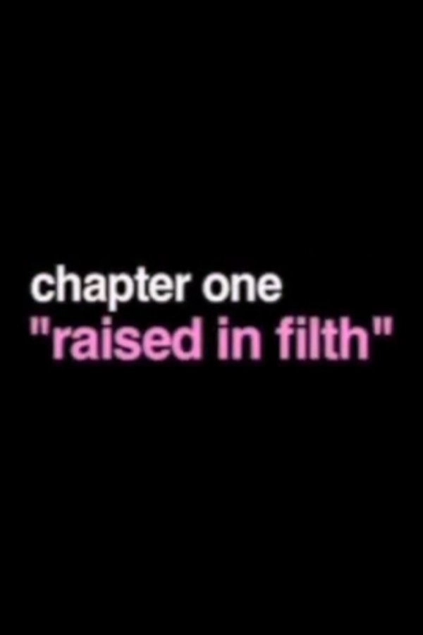 Raised In Filth
