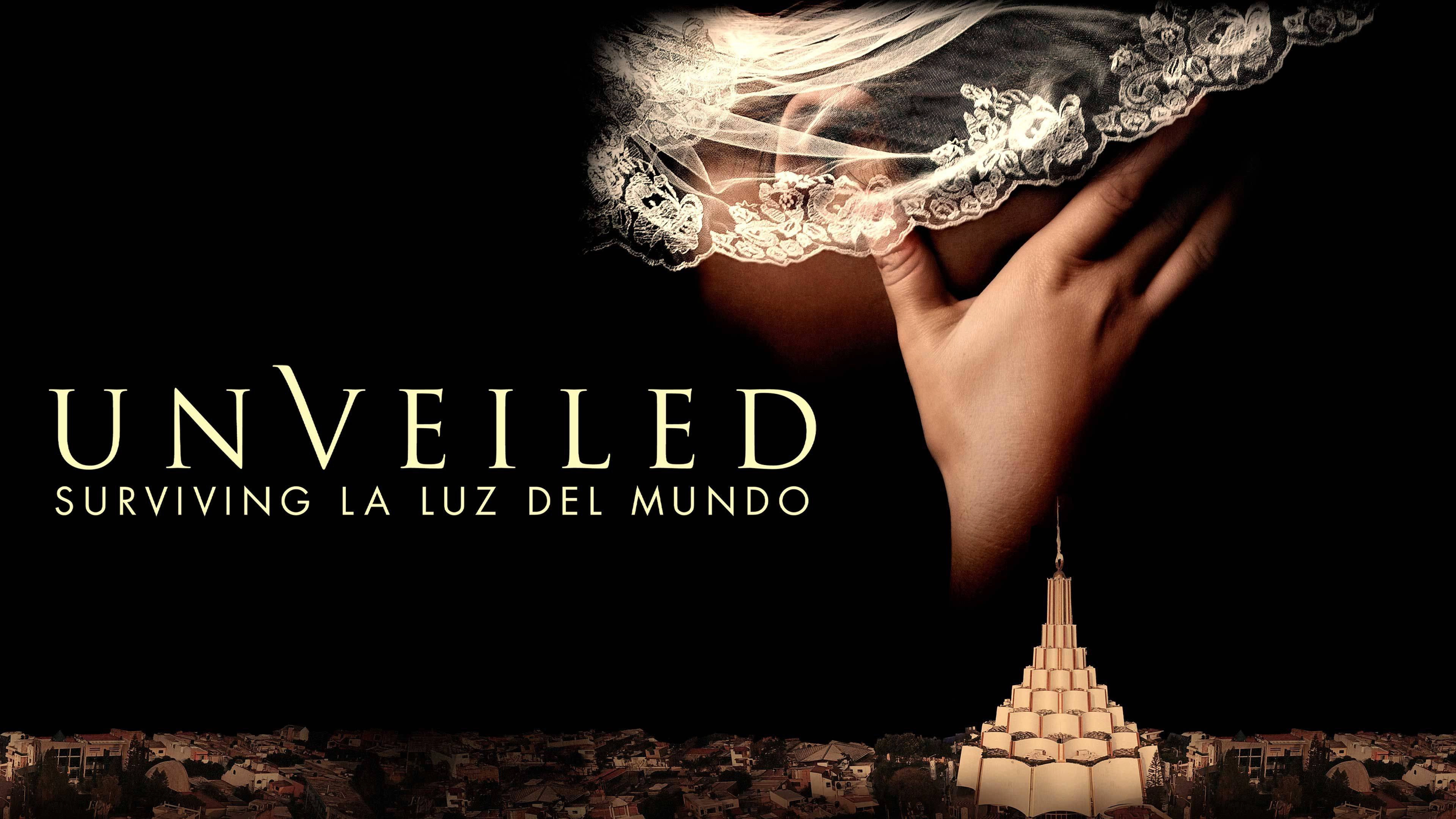 Unveiled: Surviving La Luz del Mundo