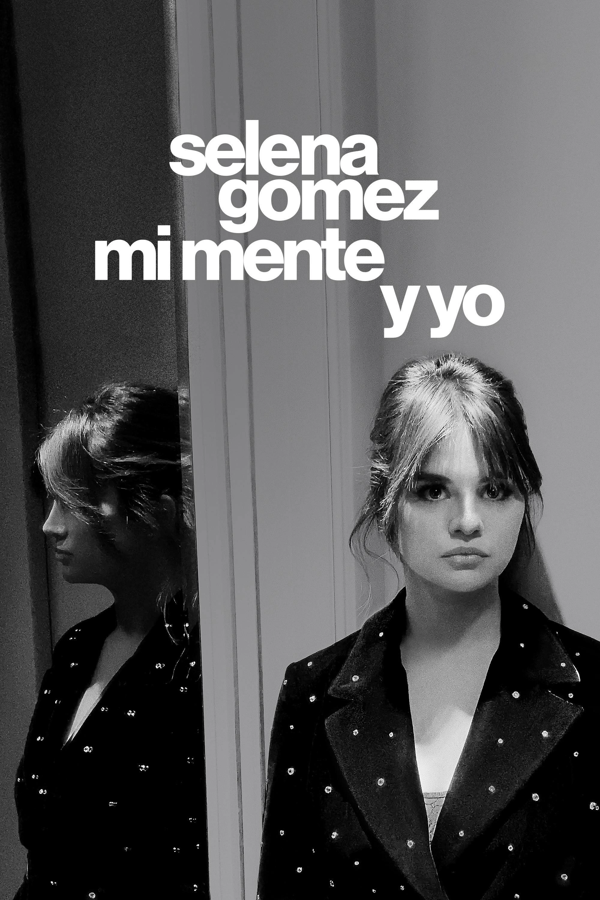 Selena Gomez: My Mind & Me